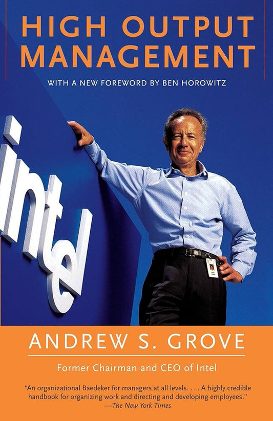 High Output Management by Andrew S. Grove | Paperback