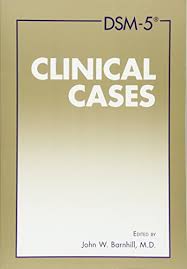 DSM-5 Clinical Cases by John W. Barnhill, M.D. | Paperback - Litno Books