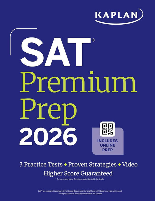 SAT Premium Prep 2026: Includes 3 Full Length Practice Tests, 700+ Practice Questions, + 1 Year Online Access to Quizzes and Video Lessons and Tutorials