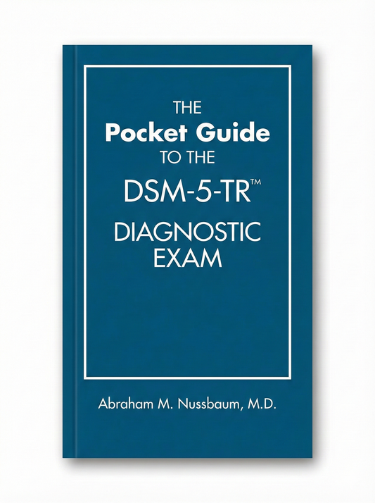 The Pocket Guide to the DSM-5-TR Diagnostic Exam by Abraham M. Nussbaum - Litno Books