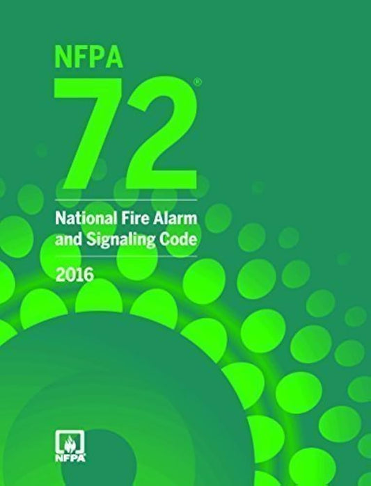 NFPA 72: National Fire Alarm and Signaling Code, 2016 Edition - Litno Books